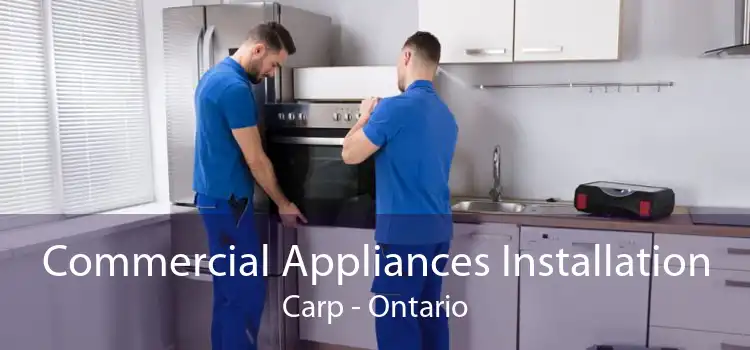 Commercial Appliances Installation Carp - Ontario