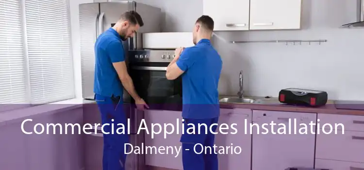 Commercial Appliances Installation Dalmeny - Ontario