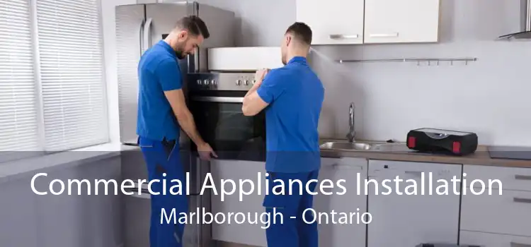 Commercial Appliances Installation Marlborough - Ontario
