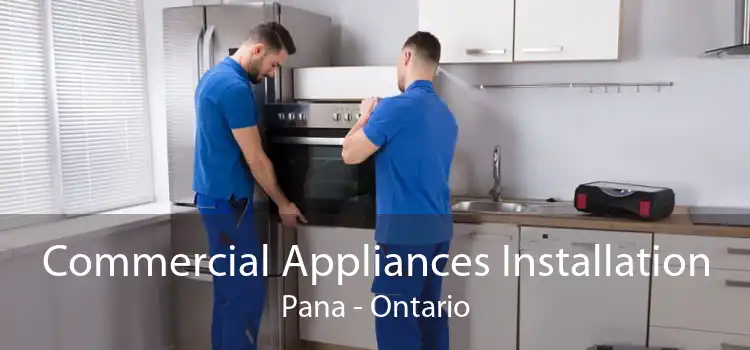 Commercial Appliances Installation Pana - Ontario