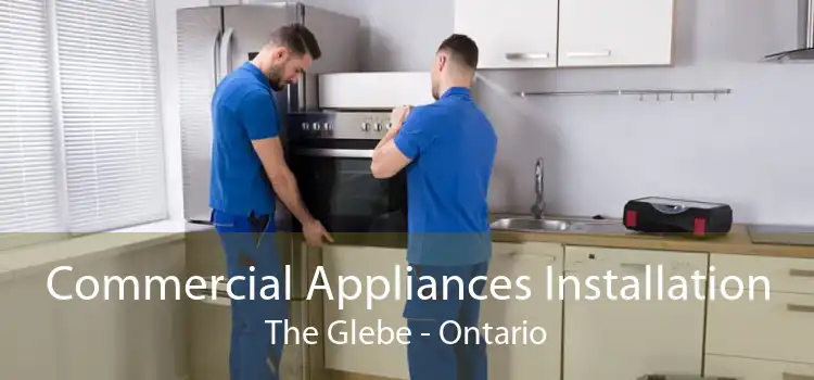 Commercial Appliances Installation The Glebe - Ontario