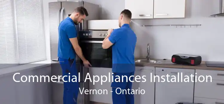 Commercial Appliances Installation Vernon - Ontario