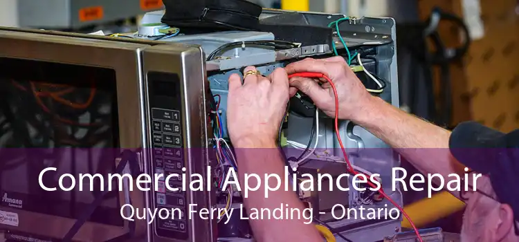 Commercial Appliances Repair Quyon Ferry Landing - Ontario
