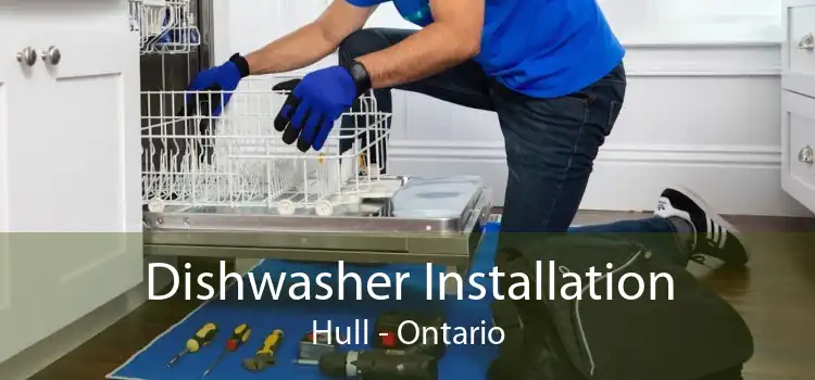 Dishwasher Installation Hull - Ontario
