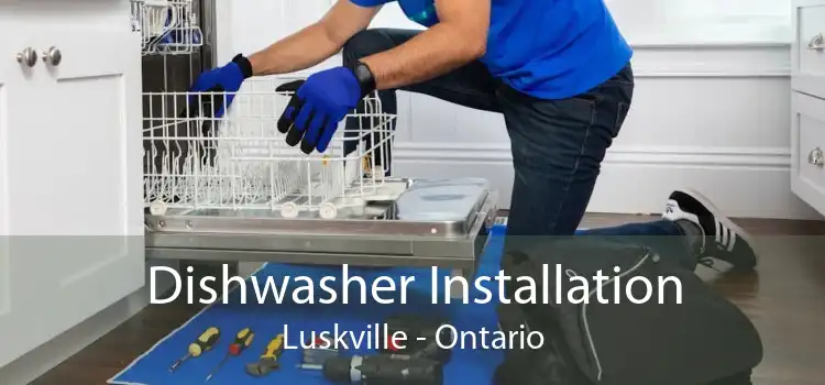 Dishwasher Installation Luskville - Ontario