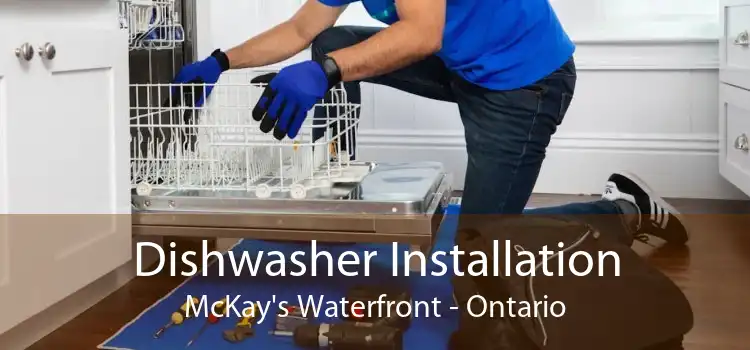 Dishwasher Installation McKay's Waterfront - Ontario