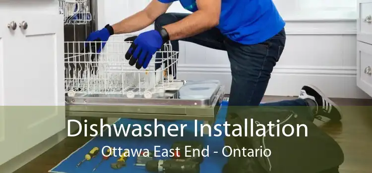 Dishwasher Installation Ottawa East End - Ontario