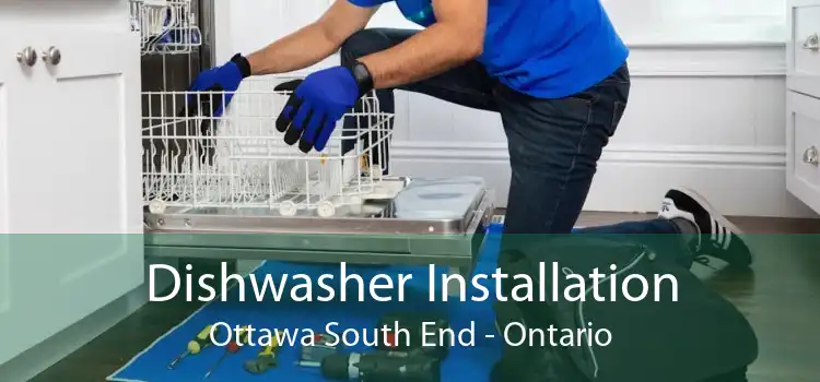 Dishwasher Installation Ottawa South End - Ontario