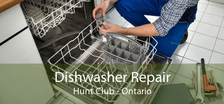 Dishwasher Repair Hunt Club - Ontario
