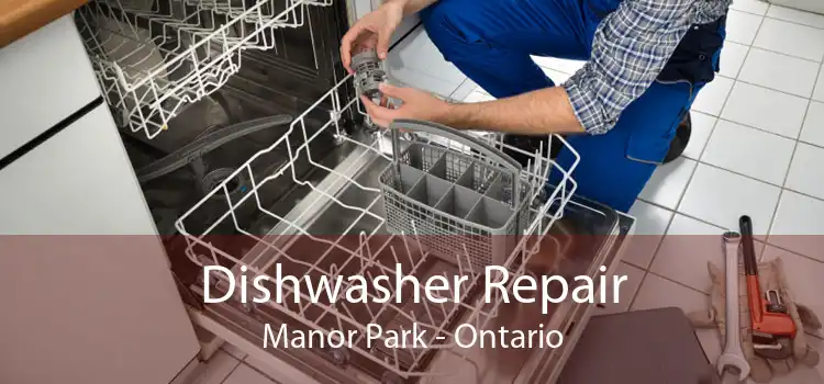 Dishwasher Repair Manor Park - Ontario
