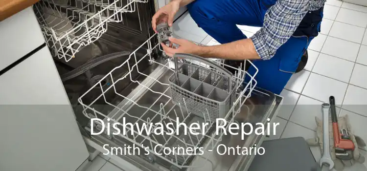 Dishwasher Repair Smith's Corners - Ontario