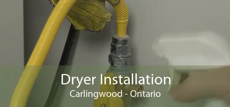 Dryer Installation Carlingwood - Ontario