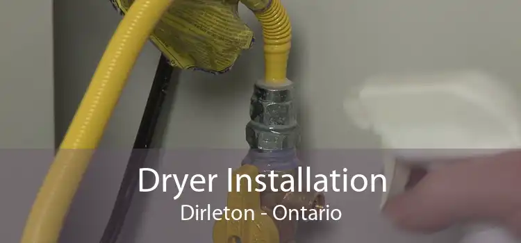 Dryer Installation Dirleton - Ontario