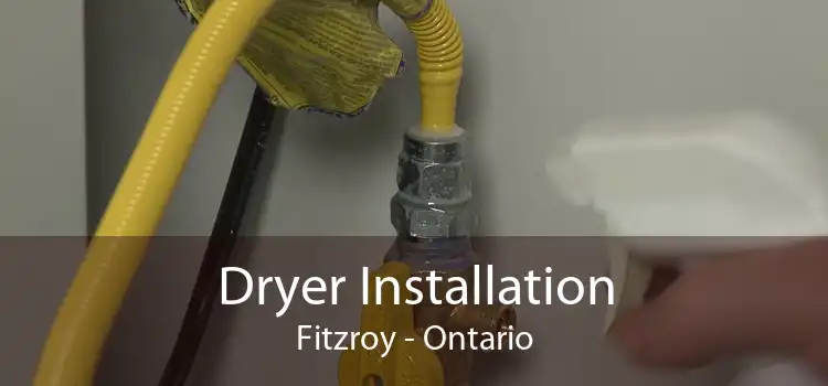 Dryer Installation Fitzroy - Ontario