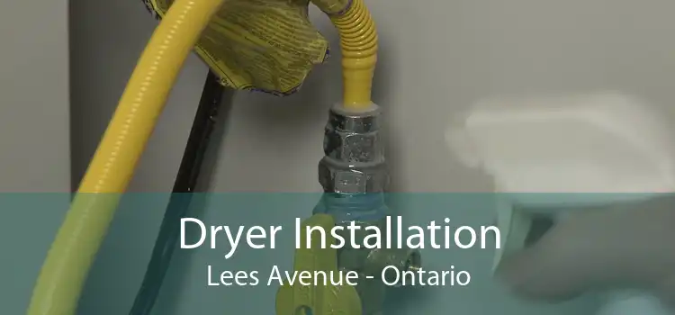 Dryer Installation Lees Avenue - Ontario