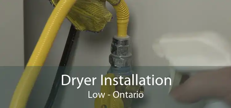 Dryer Installation Low - Ontario