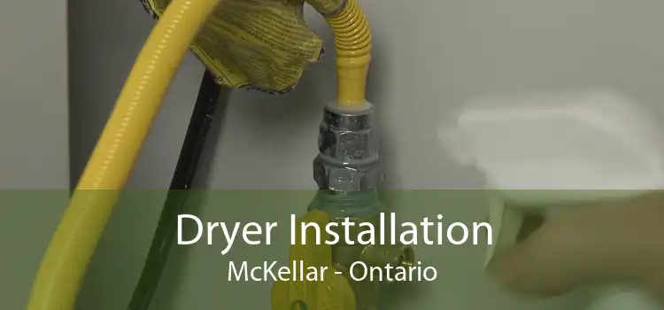 Dryer Installation McKellar - Ontario
