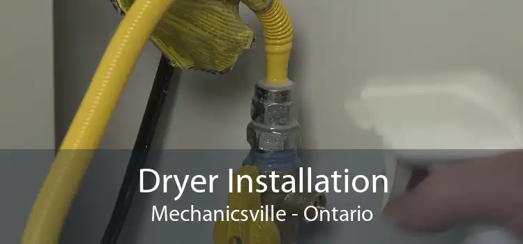 Dryer Installation Mechanicsville - Ontario