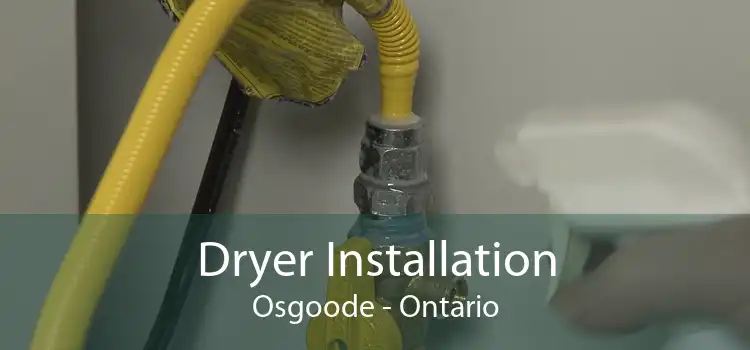 Dryer Installation Osgoode - Ontario