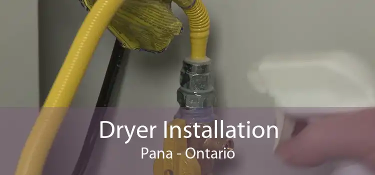 Dryer Installation Pana - Ontario
