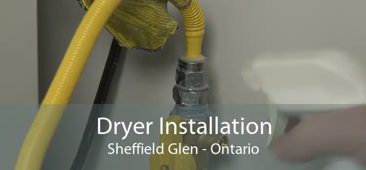 Dryer Installation Sheffield Glen - Ontario