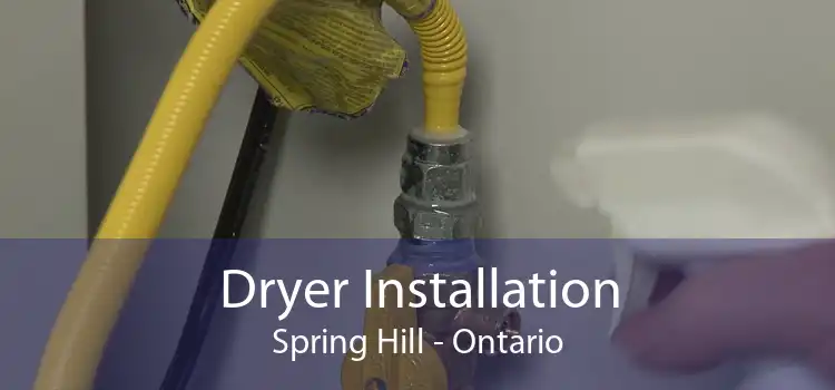 Dryer Installation Spring Hill - Ontario