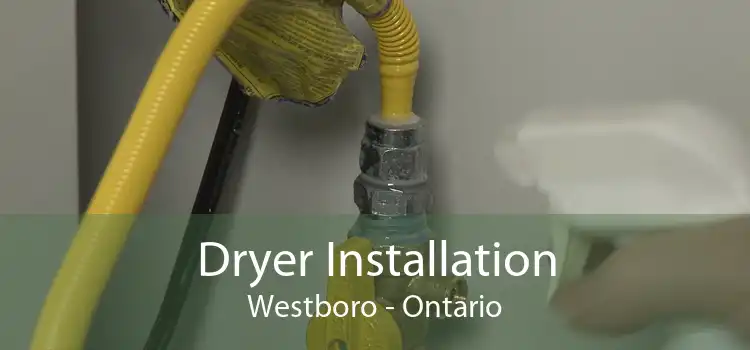 Dryer Installation Westboro - Ontario