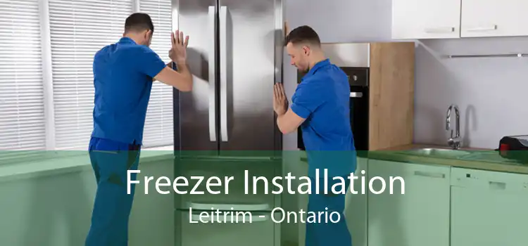 Freezer Installation Leitrim - Ontario