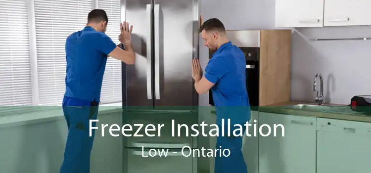 Freezer Installation Low - Ontario