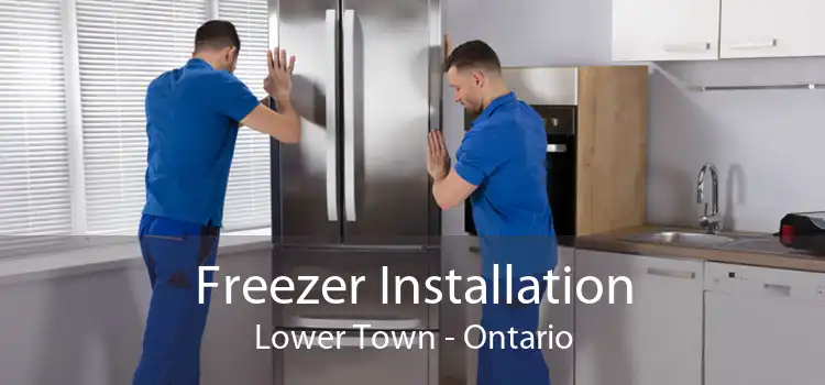 Freezer Installation Lower Town - Ontario