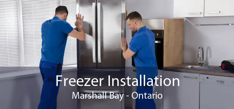 Freezer Installation Marshall Bay - Ontario