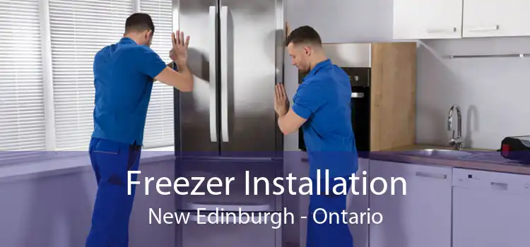Freezer Installation New Edinburgh - Ontario