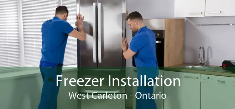 Freezer Installation West Carleton - Ontario