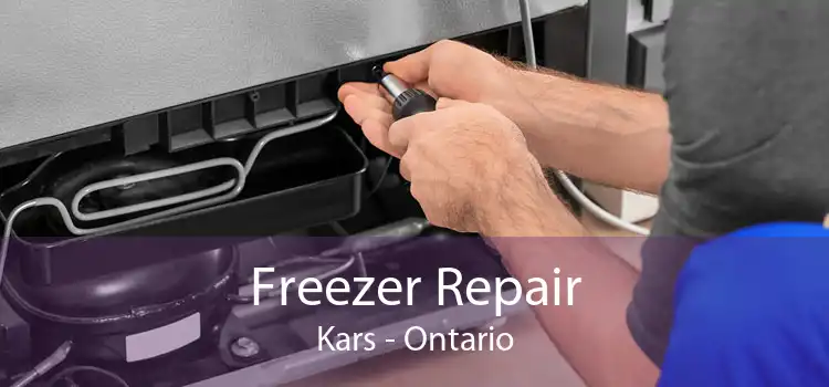 Freezer Repair Kars - Ontario