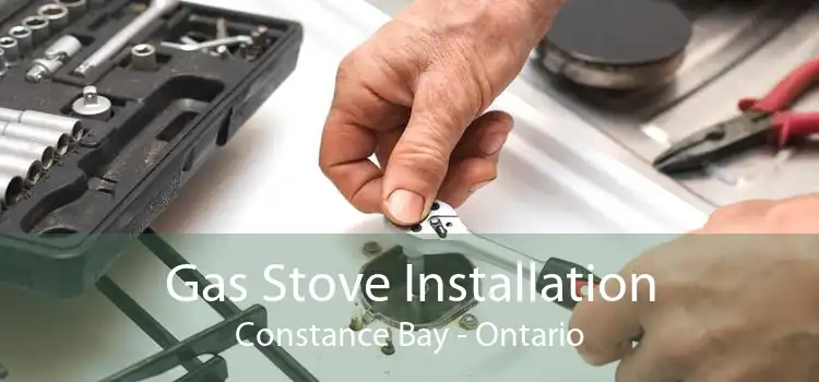 Gas Stove Installation Constance Bay - Ontario