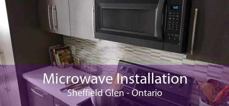 Microwave Installation Sheffield Glen - Ontario