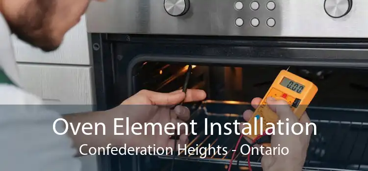 Oven Element Installation Confederation Heights - Ontario