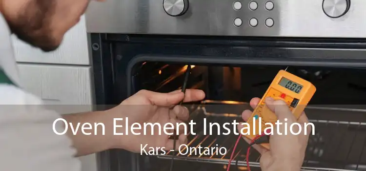 Oven Element Installation Kars - Ontario