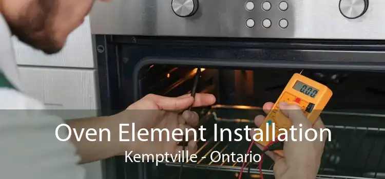 Oven Element Installation Kemptville - Ontario