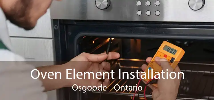 Oven Element Installation Osgoode - Ontario