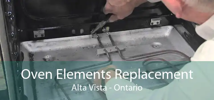 Oven Elements Replacement Alta Vista - Ontario