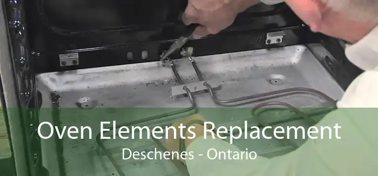 Oven Elements Replacement Deschenes - Ontario