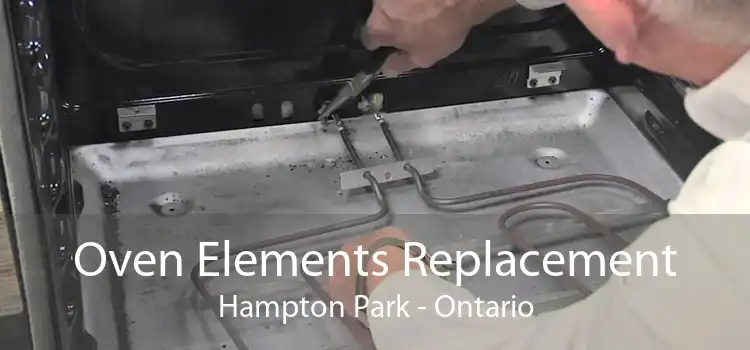 Oven Elements Replacement Hampton Park - Ontario