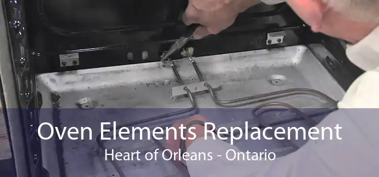 Oven Elements Replacement Heart of Orleans - Ontario
