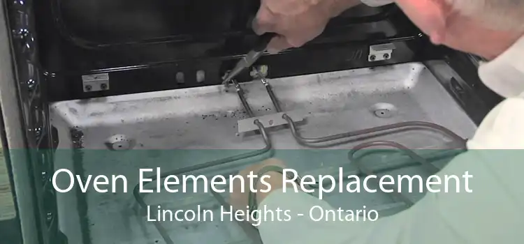 Oven Elements Replacement Lincoln Heights - Ontario