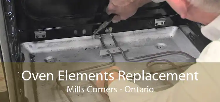 Oven Elements Replacement Mills Corners - Ontario