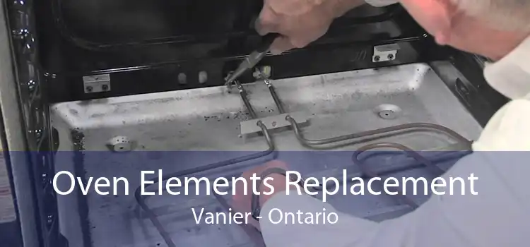 Oven Elements Replacement Vanier - Ontario