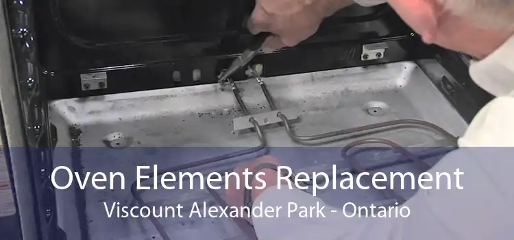 Oven Elements Replacement Viscount Alexander Park - Ontario