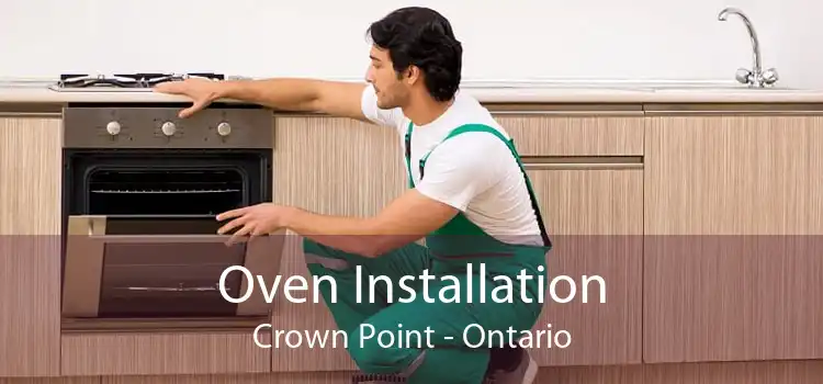 Oven Installation Crown Point - Ontario