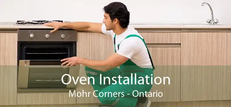 Oven Installation Mohr Corners - Ontario